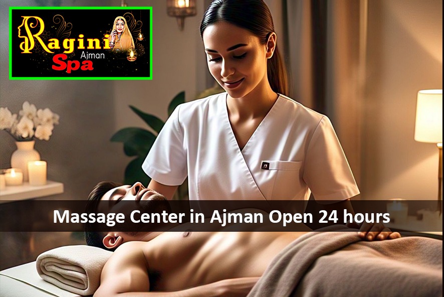 massage center in ajman